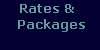 Rates &  
  Packages
